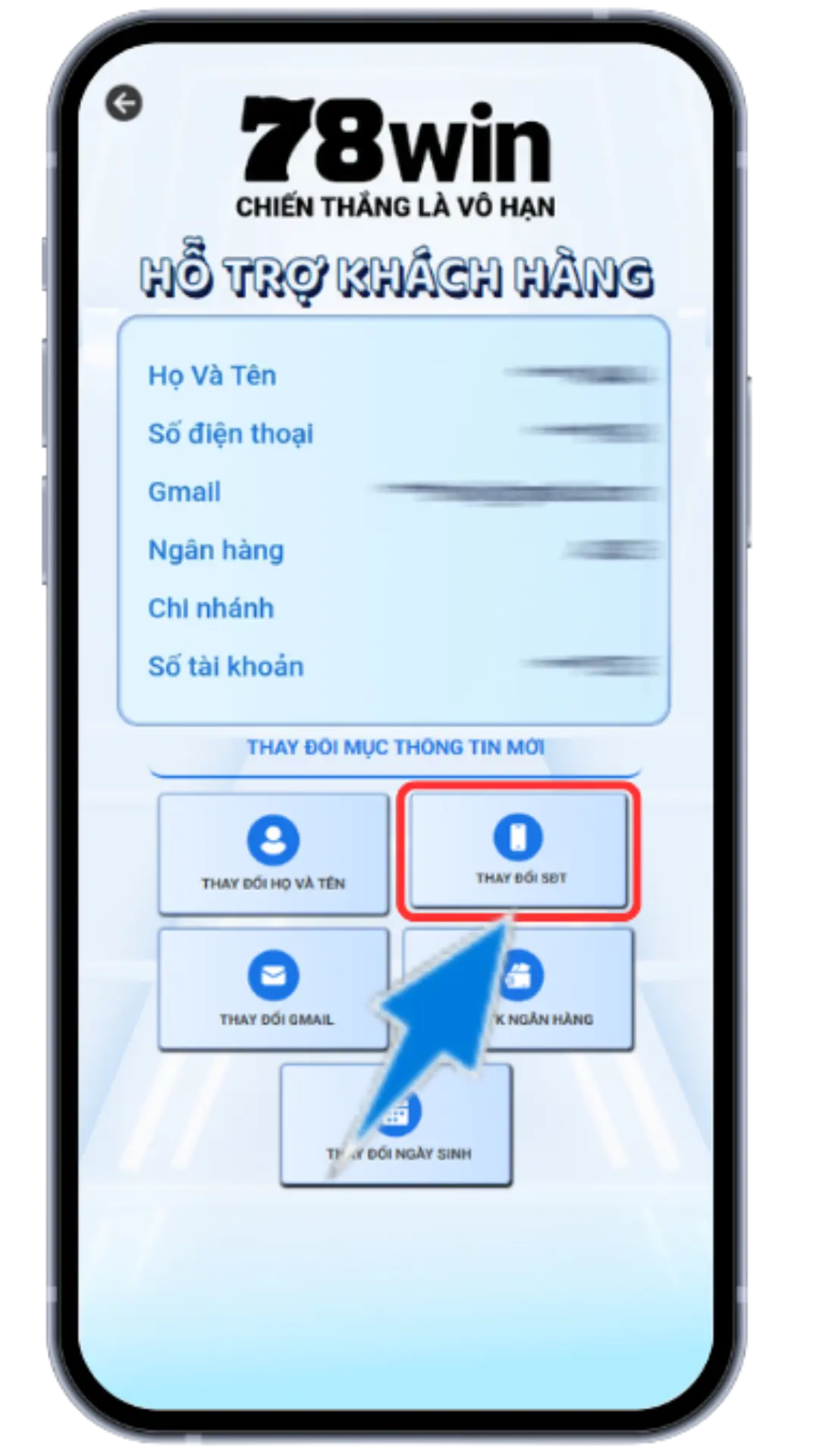 Bước 2 : Chọn Thay đổi SĐT